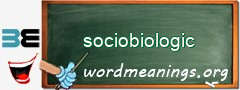 WordMeaning blackboard for sociobiologic